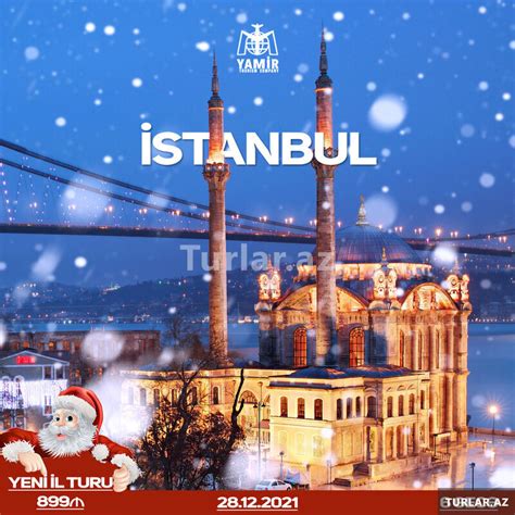 Istanbul Yeni Il Turu 6 Gece Xarici Turlar Turlaraz