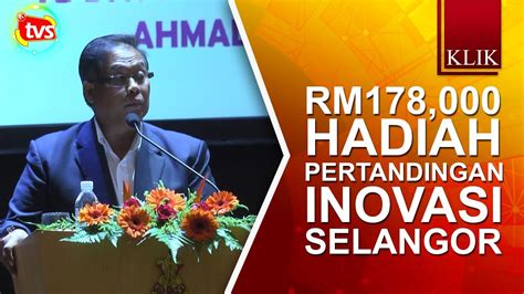 Fnss selangor 2017 i all for ummah. RM178,000 hadiah pertandingan inovasi Selangor - TVSelangor