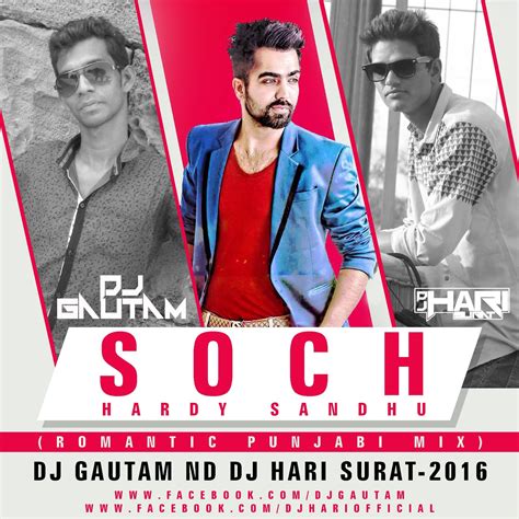 Soch Hardy Sandhu Romantic Punjabi Mix Dj Gautam Dj Hari 2016