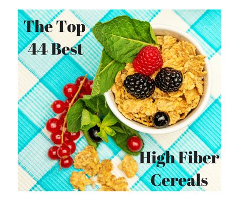 The Top 44 Best High Fiber Cereals Fiber Guardian