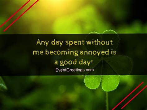 We daily face many challenges in life; 120 Cutest Have A Good Day Quotes to Spread Smile