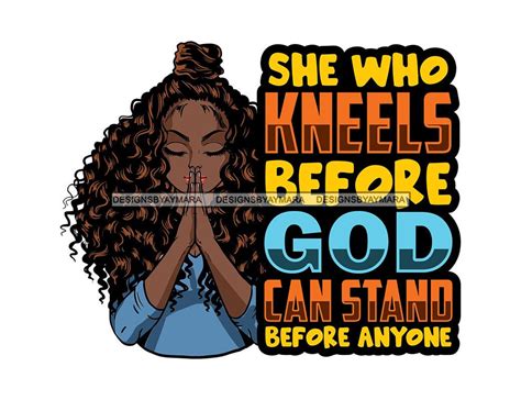 Afro Woman Praying She Who Kneels Before God Quotes Hipster Etsy