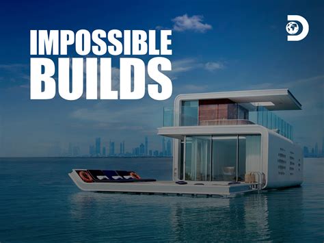 Watch Impossible Builds Season 1 Prime Video