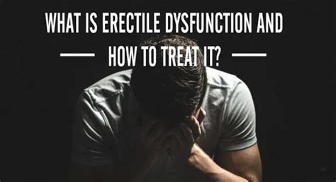 What Is Erectile Dysfunction And How To Treat It Advanced Urology Institute