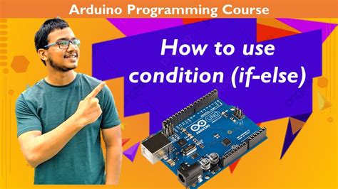 How To Use Condition If Else Arduino Programming Course