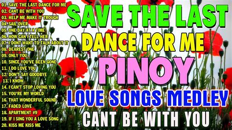 Pinoy Classic Songs Medley 2023 💚 Oldies But Goodies Pinoy Edition