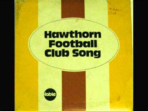 Hawthorn football club headquarters is in mulgrave, vic. HAWTHORN FOOTBALL CLUB SONG - YouTube