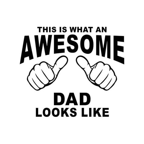 This Is What An Awesome Dad Looks Like Graphics Svg Dxf Eps