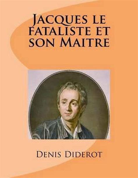 Jacques Le Fataliste Et Son Maître Ebook Denis Diderot