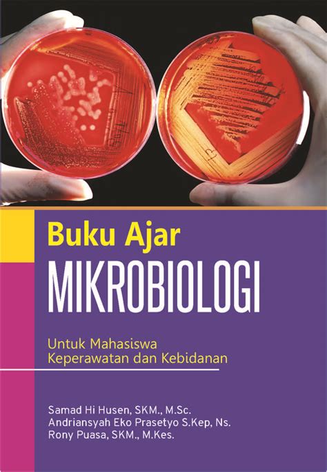 Buku Ajar Mikrobiologi [sumber Elektronis] Untuk Mahasiswa Keperawatan Dan Kebidanan