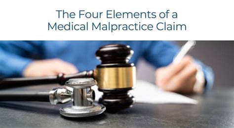 The Four Elements Of A Medical Malpractice Claim