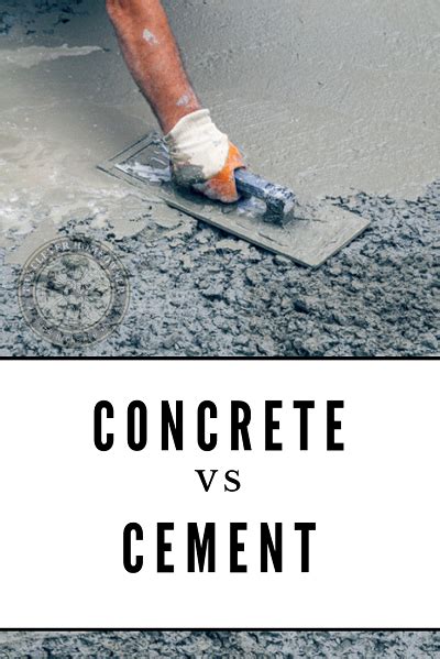 Cement vs Concrete: What Is The Difference? - The Clever Homeowner