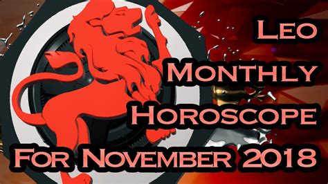 Leo Horoscope November Monthly Horoscopes 2018 In Hindi Youtube