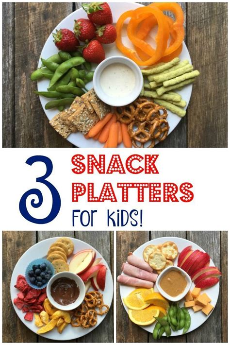 3 Snack Platters For Kids Clean Eating Snacks Healthy