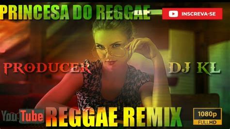 Reggae SÓ Remix Sem Vinheta Natalia Taylor Love Is The Answer Princesa Do Reggae Producer By