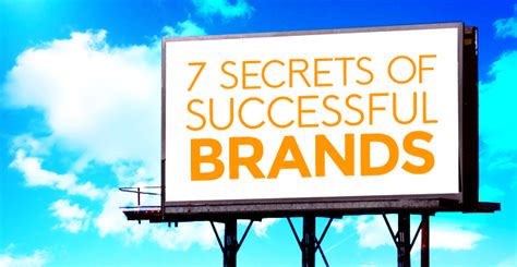7 Simple Secrets Of Successful Brands Bold And Fearless