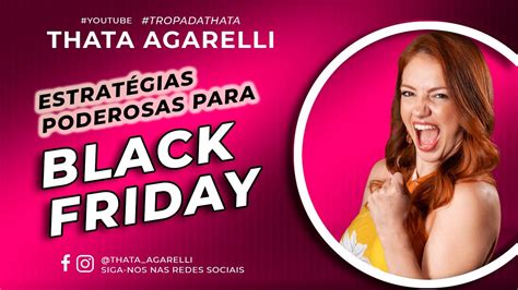 Estratégias Poderosas Para Black Friday Loja Instagram Live