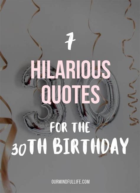 7 Hilarious Birthday Quotes For The 30th Birthday