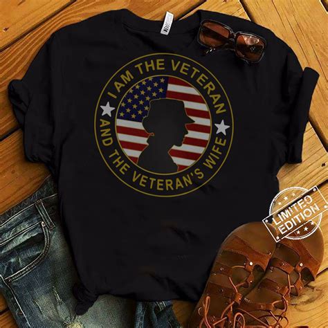 I Am The Veteran And The Veterans Wife Flag Shirt