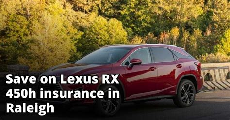 Most major insurance companies, such as allstate, farmers, or nationwide, have offices in the city. Lexus RX 450h Insurance Quotes in Raleigh, NC