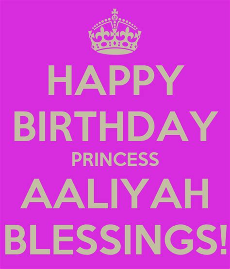 Happy Birthday Princess Aaliyah Blessings Poster Gloria Keep Calm
