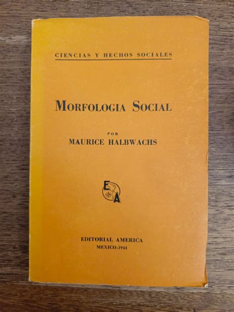 Librería Anticuaria Atenea Morfología Social Halbwachs Maurice