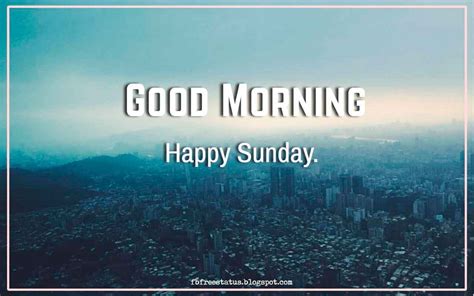 Good Morning Sunday Quotes Wishing You A Relaxing Sunday