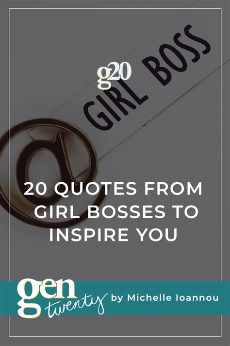 20 Quotes From Girl Bosses To Inspire You Gentwenty