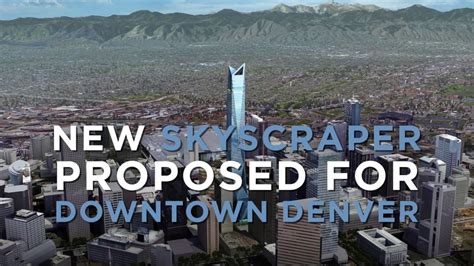New 1000 Foot Skyscraper Proposed For Downtown Denver Youtube
