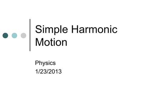 Simple Harmonic Motion Ppt