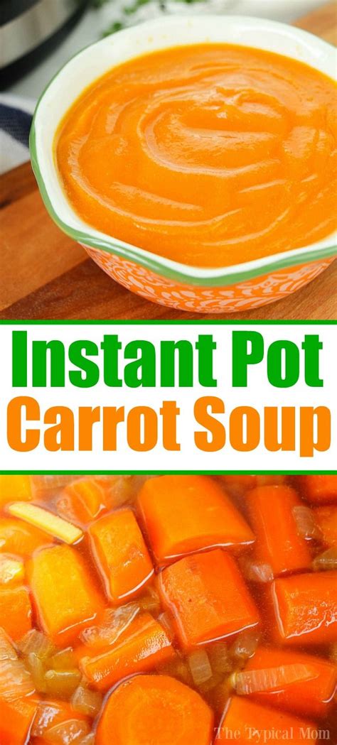 Instant Pot Carrot Soup Is So Easy And A Healthy Start To Any Meal