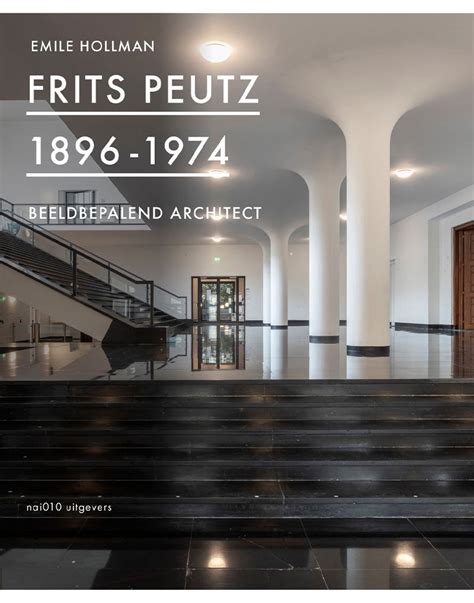 Frits Peutz 1896 1974 Emile Hollman 9789462087972 Nai010