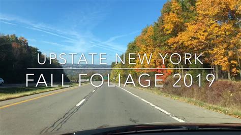 Upstate New York Fall Foliage 2019 Compilation Youtube