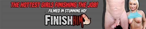 FinishHim Channel For Free Porn Tube Com