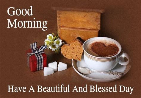 Have A Beautiful And Blessed Day Pictures Photos And Images For