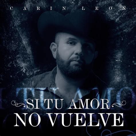 ‎si Tu Amor No Vuelve En Vivo Single Album By Carin Leon Apple