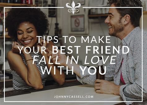 Tips To Make Your Best Friend Fall In Love With You