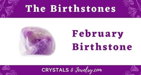 The February Birthstone The Complete Guide