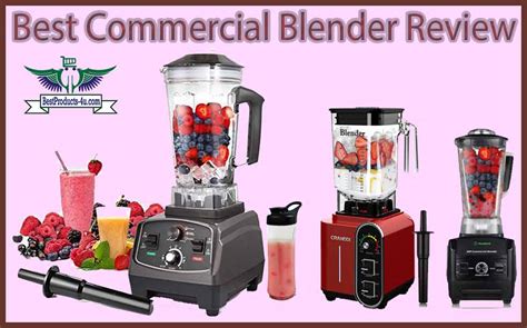 5 Star Rated 10 Best Commercial Blender Review Of 2023 Best Products