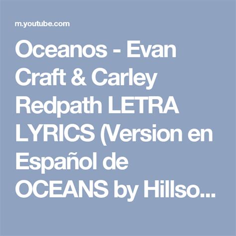 Oceanos Evan Craft And Carley Redpath Letra Lyrics Version En Español