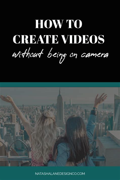 How To Create Videos Without Being On Camera Natasha Lane Design Co