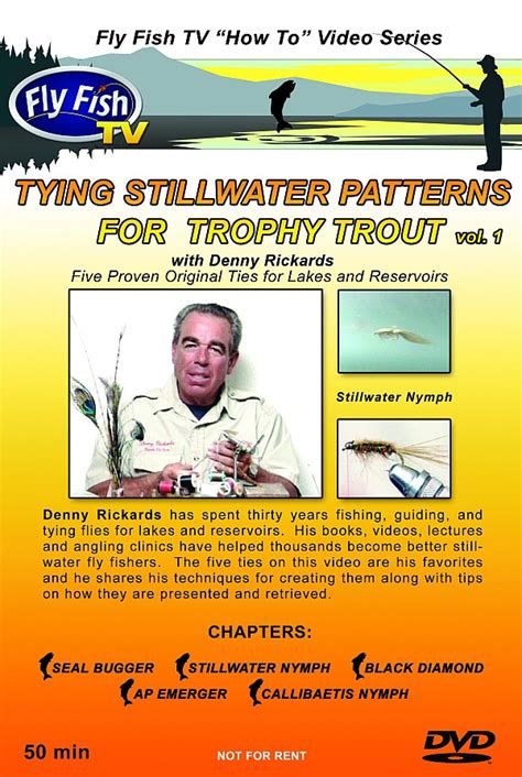 Tying Stillwater Fly Presentations For Trophy Trout With Denny Rickards Fly Tying Video How
