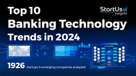 Explore The 10 Emerging Banking Trends In 2024 Startus Insights