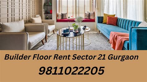 Builder Floor Rent Sector 21 Gurgaon 9811022205 Youtube