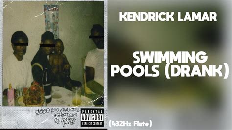 Kendrick Lamar Swimming Pools Drank 432hz Youtube