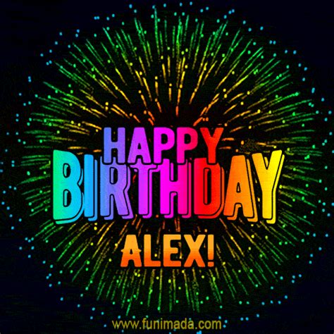 New Bursting With Colors Happy Birthday Alex GIF And Video With Music Funimada Com