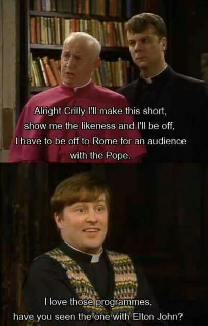 Father Ted One Of My Favorite Lines Father Ted Comedy Quotes
