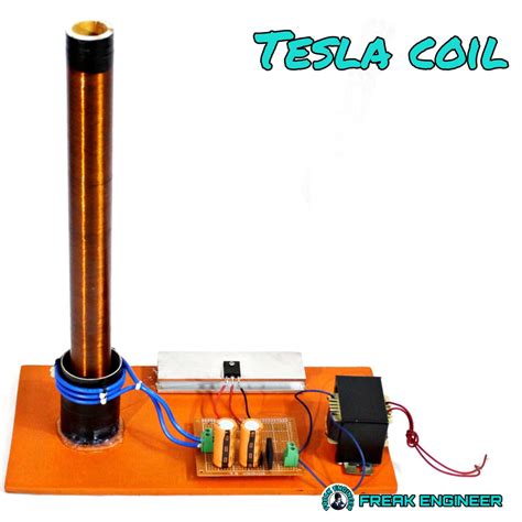 Tesla Coil Project Tesla Coil Freak Engineer