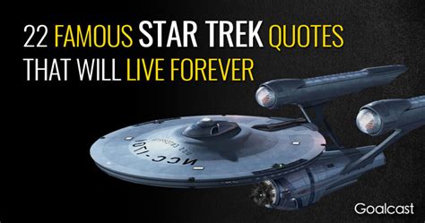22 Famous Star Trek Quotes That Will Live Long