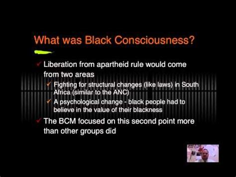 The black consciousness movement (bcm) was an influential student movement in the 1970s in apartheid south africa. Steve Biko and the Black Consciousness Movement - YouTube